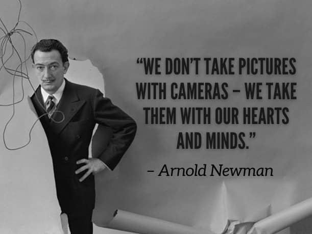 Arnold Newman | Photography Quotes