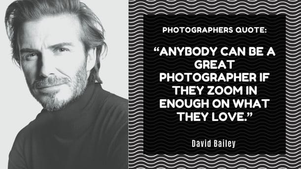 David Bailey | Photography Quotes