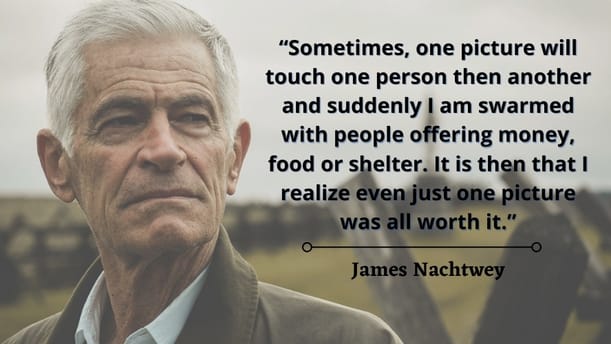 James Nachtwey | Inspirational Photography Quotes