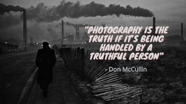 Don McCullin | Famous Photography Quotes