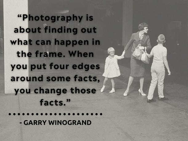 Garry Winogrand | Famous Photography Quotes