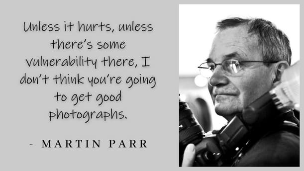 Martin Parr | Famous Photography Quotes