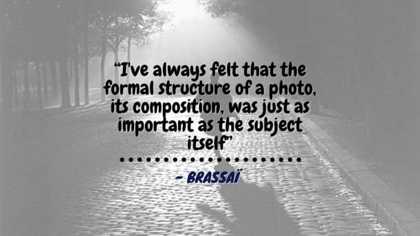 Brassaï | Famous Photography Quotes
